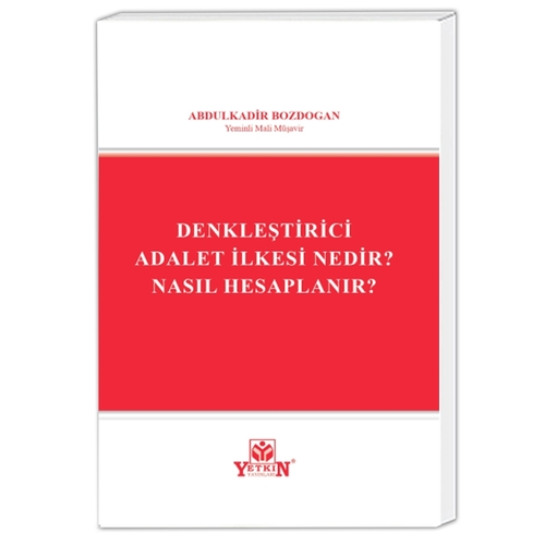 Denkleştirici Adalet İlkesi Nedir? Nasıl Hesaplanır? - Abdulkadir Bozdoğan