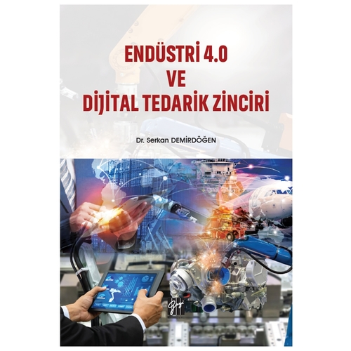 Endüstri 4.0 ve Dijital Tedarik Zinciri - Serkan Demirdöğen