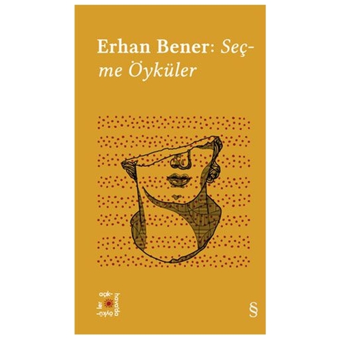 Everest Açıkhava 5 : Erhan Bener: Seçme Öyküler - Erhan Bener