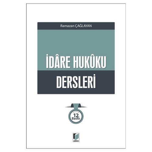 İdare Hukuku Dersleri - Ramazan Çağlayan