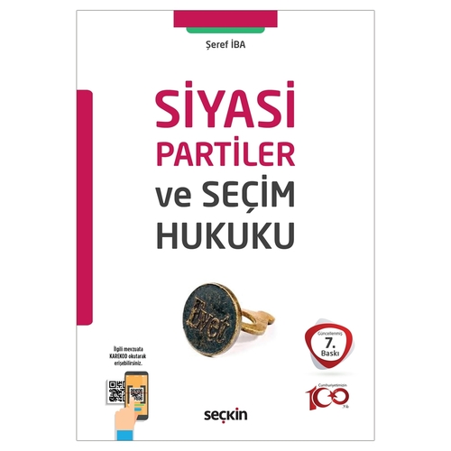 Siyasi Partiler ve Seçim Hukuku - Şeref İba