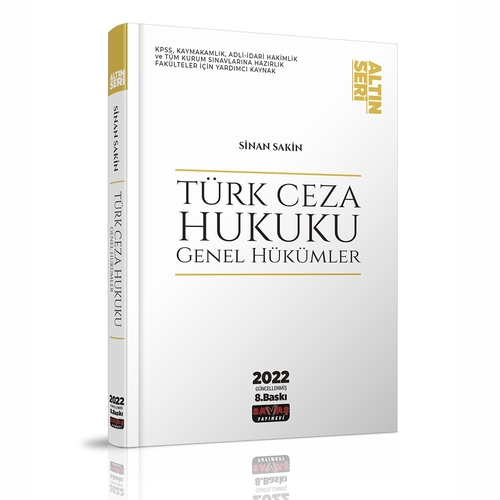 Türk Ceza Hukuku Genel Hükümler Konu Anlatımı - Sinan Sakin 2022 - Kampanyalı