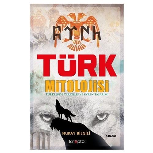 Türk Mitolojisi - Nuray Bilgili