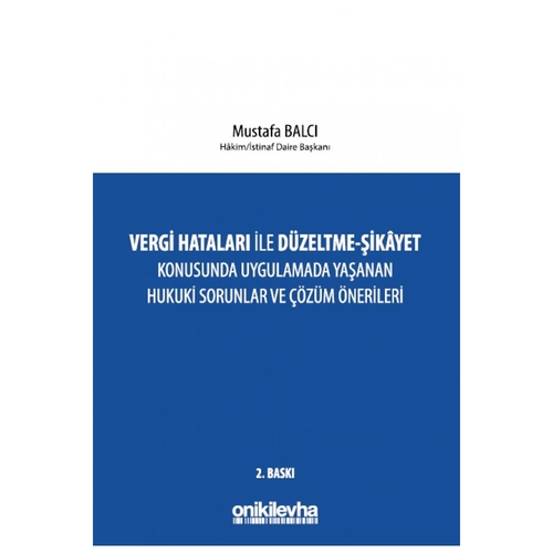 Vergi Hataları ile Düzeltme Şikayet - Mustafa Balcı