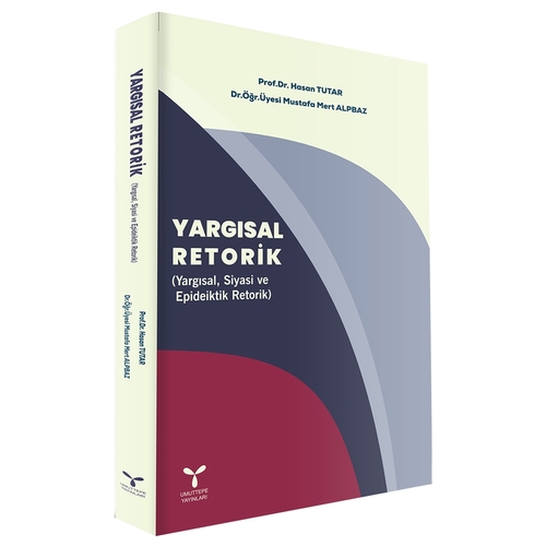 Yargısal Retorik - Hasan Tutar, Mustafa Mert Alpbaz