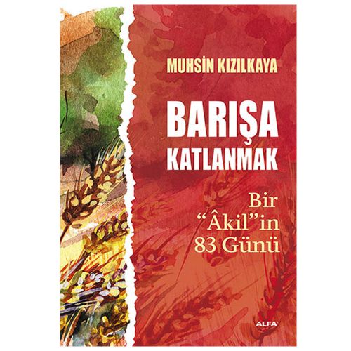 Barışa Katlanmak - Muhsin Kızılkaya