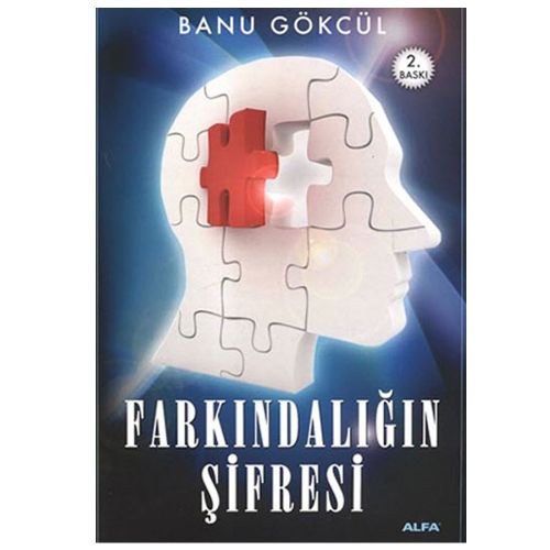 Farkındalığın Şifresi - Banu Gökçül