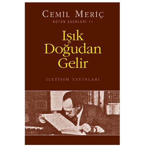Işık Doğudan Gelir - Cemil Meriç