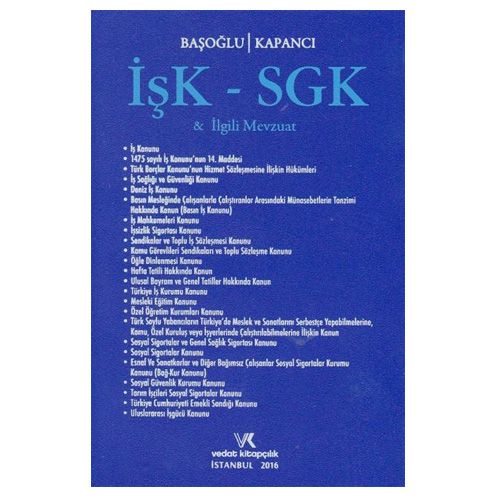 İŞK - SGK ve İlgili Mevzuat - Başak Başoğlu, Kadir Berk Kapancı
