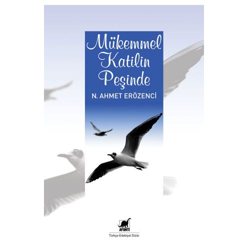 Mükemmel Katilin Peşinde - N. Ahmet Erözenci