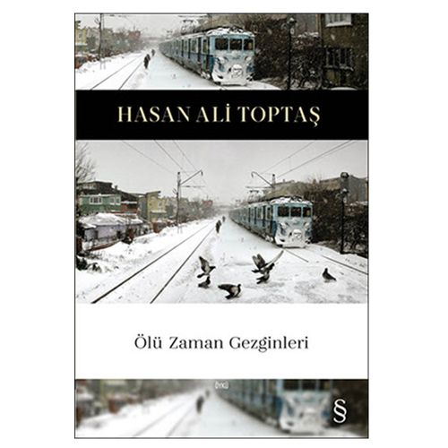 Ölü Zaman Gezginleri - Hasan Ali Toptaş
