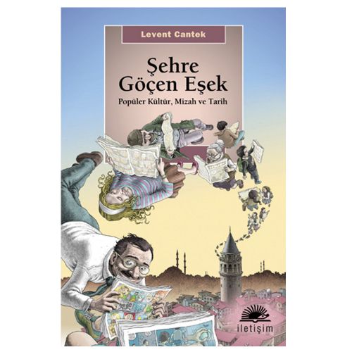 Şehre Göçen Eşek - Levent Cantek