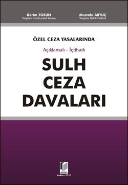 Sulh Ceza Davaları - Kerim Tosun, Mustafa Artuç