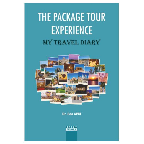 The Package Tour Experience My Travel Diary - Eda Avcı