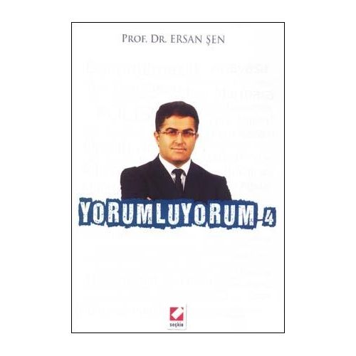Yorumluyorum 4 - Ersan Şen