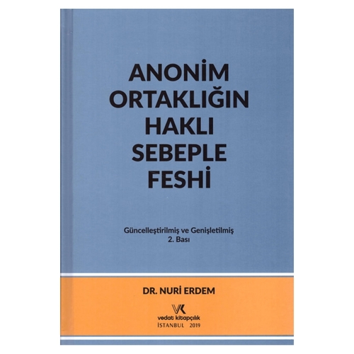 Anonim Ortaklığın Haklı Sebeple Feshi - Nuri Erdem