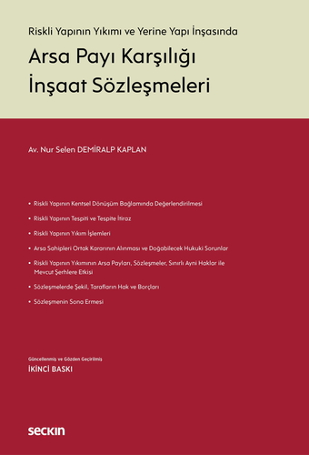 Arsa Payı Karşılığı İnşaat Sözleşmeleri - Nur Selen Demiralp