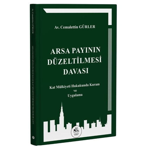 Arsa Payının Düzeltilmesi Davası - Cemalettin Gürler