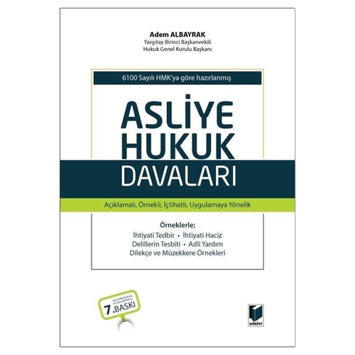 Asliye Hukuk Davaları - Adem Albayrak