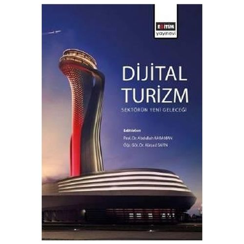 Dijital Turizm - Abdullah Karaman, Kürşad Sayın