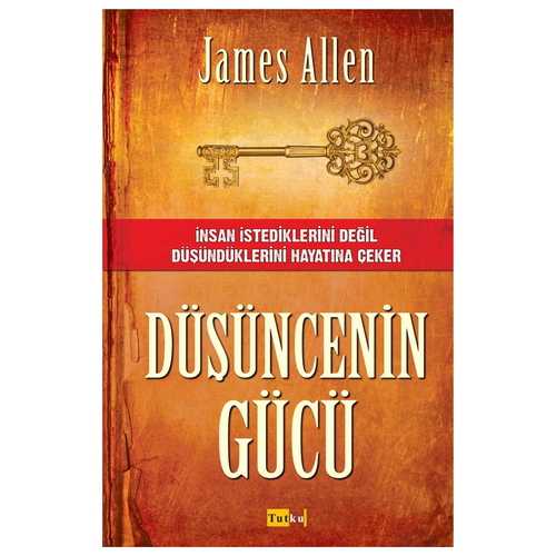 Düşüncenin Gücü - James Allen