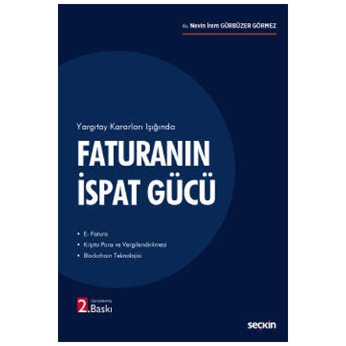 Faturanın İspat Gücü - Nevin İrem Gürbüzer Görmez