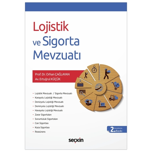 Lojistik ve Sigorta Mevzuatı - Orhan Çağlayan, Ertuğrul Küçük
