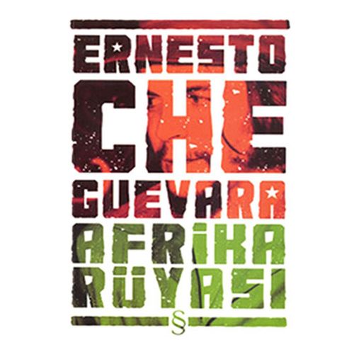 Afrika Rüyası - Ernesto Che Guevara