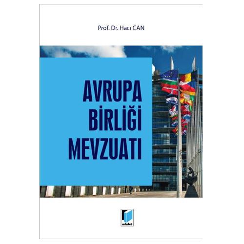 Avrupa Birliği Mevzuatı - Hacı Can