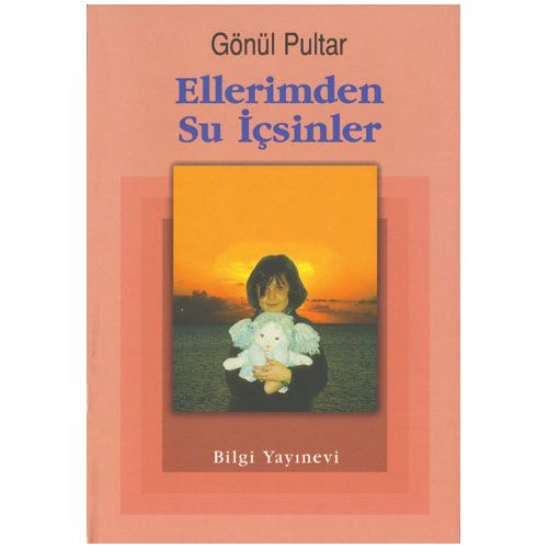 Ellerimden Su İçsinler - Gönül Pultar