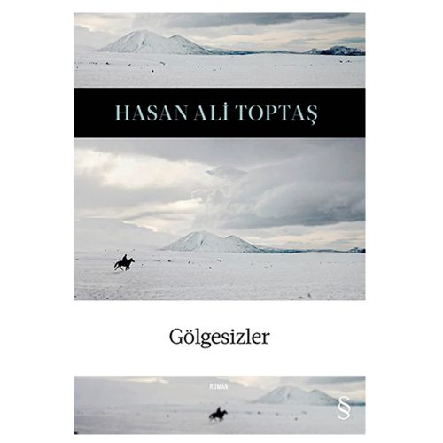 Gölgesizler - Hasan Ali Toptaş