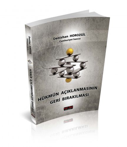 Hükmün Açıklanmasının Geri Bırakılması - Denizhan Horozgil