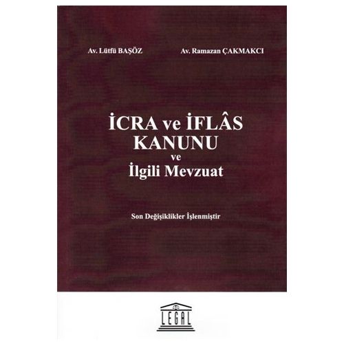 İcra ve İflas Kanunu ve İlgili Mevzuat- Orta Boy Ramazan Çakmakcı, Lütfü Başöz