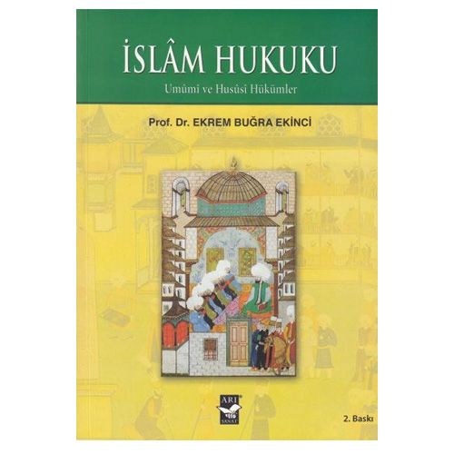 İslam Hukuku - Ekrem Buğra Ekinci