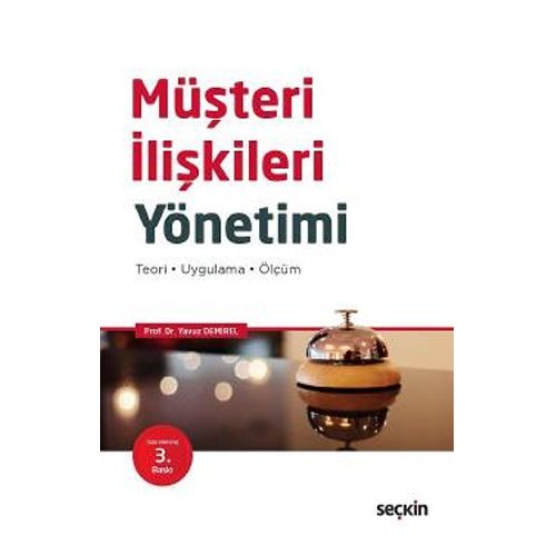 Müşteri İlişkileri Yönetimi - Yavuz Demirel