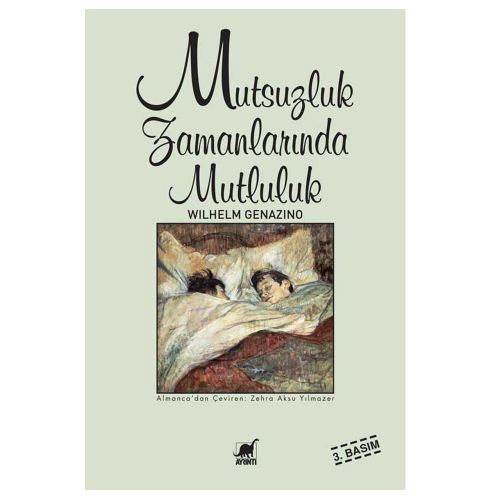 Mutsuzluk Zamanlarında Mutluluk - Wilhelm Genazino