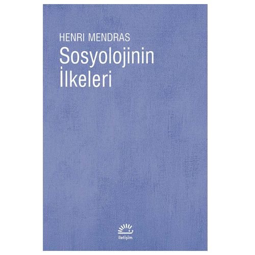 Sosyolojinin İlkeleri - Henri Mendras