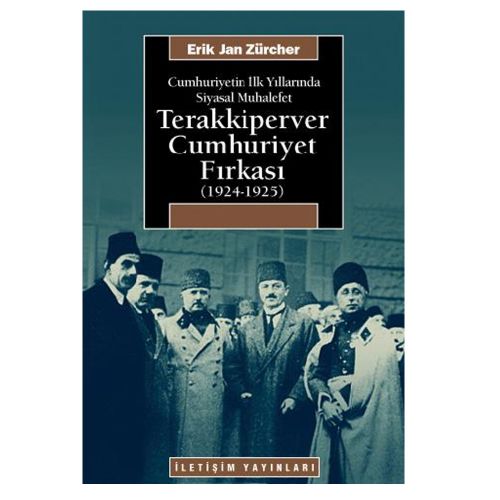 Terakkiperver Cumhuriyet Fırkası - Erik Jan Zürcher