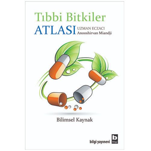 Tıbbi Bitkiler Atlası - Anooshirvan Miandji