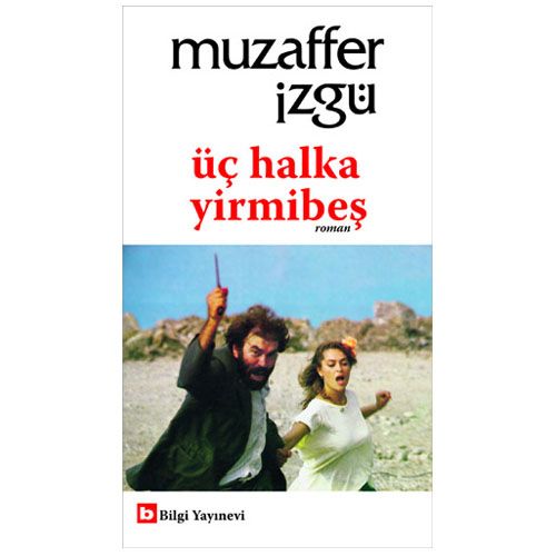 Üç Halka Yirmibeş - Muzaffer İzgü