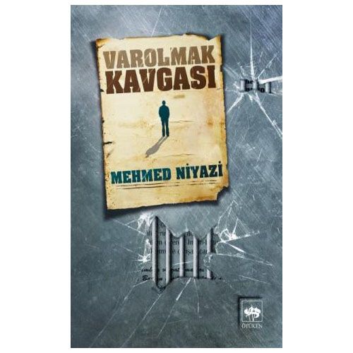 Varolmak Kavgası - Mehmed Niyazi