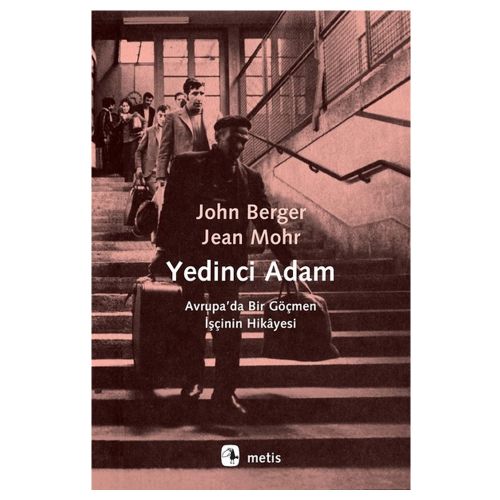 Yedinci Adam - John Berger, Semih Sökmen
