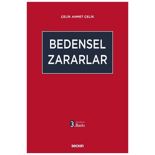 Bedensel Zararlar - Çelik Ahmet Çelik