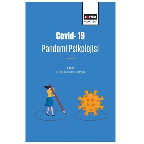 Covid 19 Pandemi Psikolojisi - Deniz Şarlak