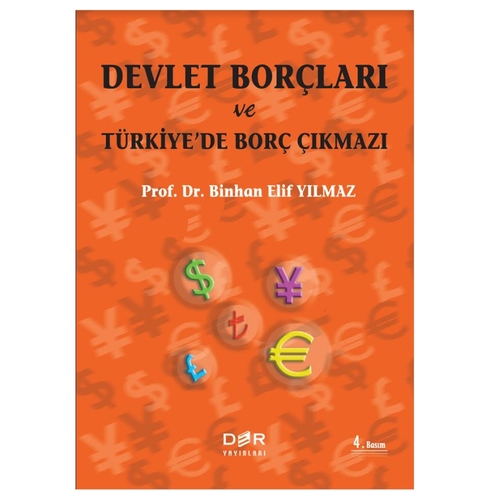 Devlet Borçları ve Türkiye’de Borç Çıkmazı - Binhan Elif Yılmaz
