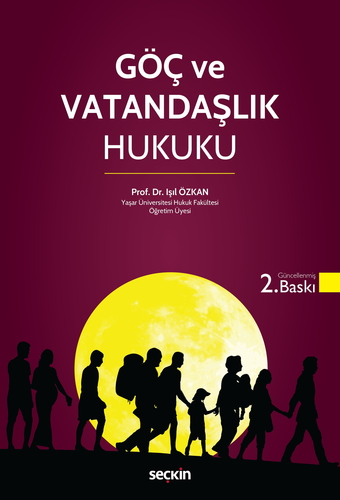 Göç ve Vatandaşlık Hukuku - Işıl Özkan