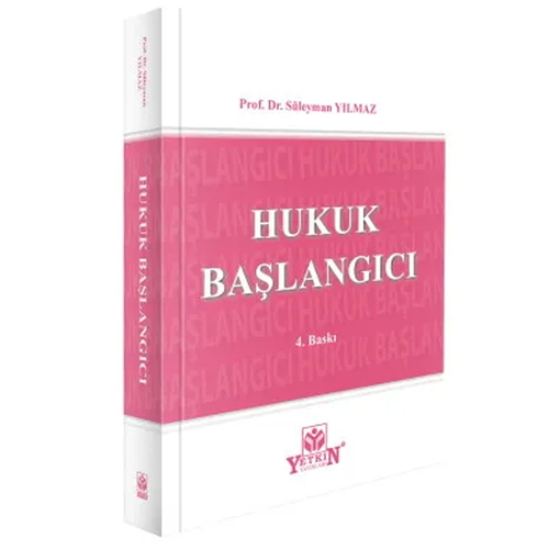 Hukuk Başlangıcı - Süleyman Yılmaz