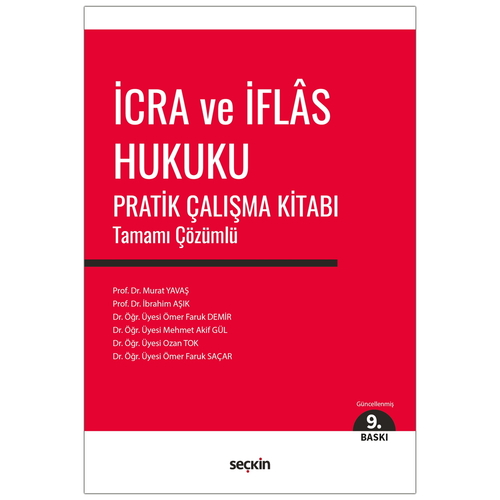 İcra ve İflâs Hukuku Pratik Çalışma Kitabı - Murat Yavaş