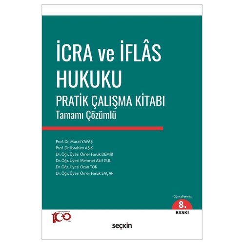 İcra ve İflâs Hukuku Pratik Çalışma Kitabı - Murat Yavaş