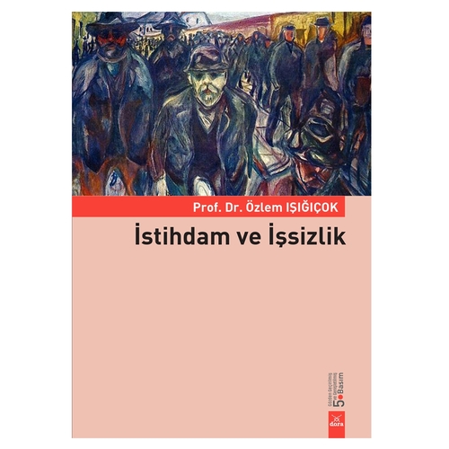 İstihdam ve İşsizlik - Özlem Işığıçok